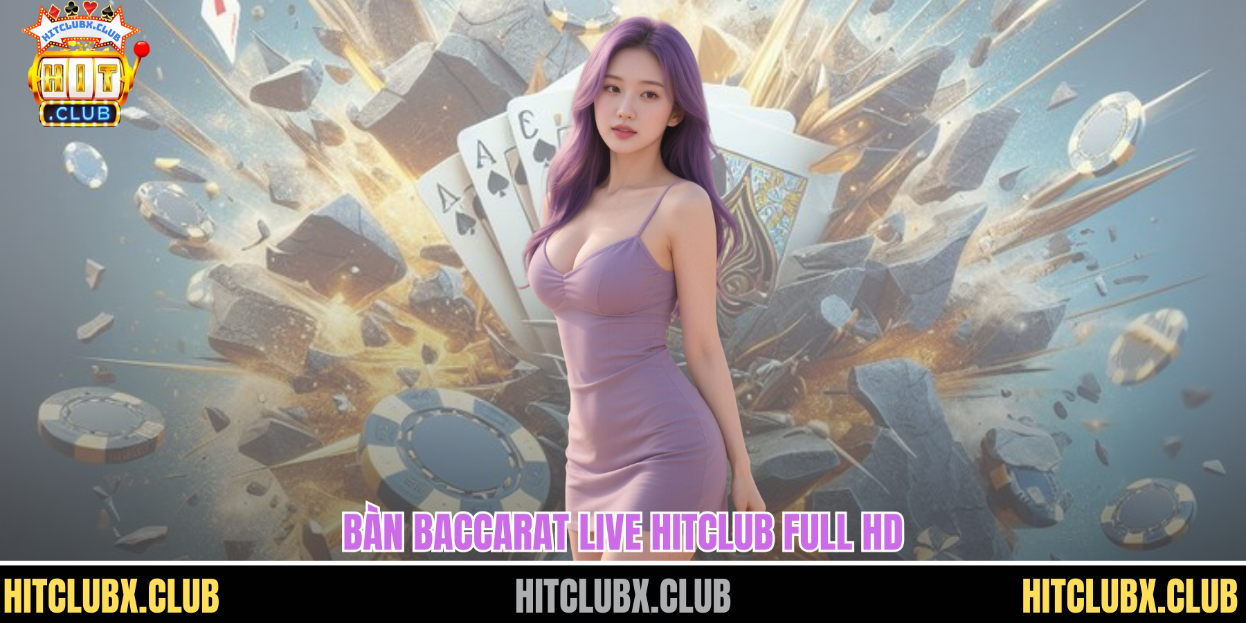 Bàn baccarat live HITCLUB Full HD