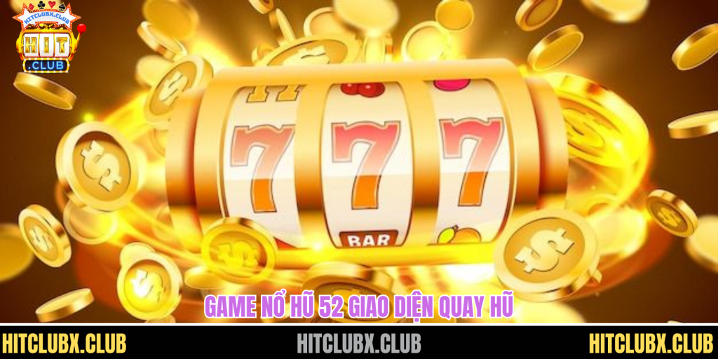 Nổ Hũ 52 Chiến Lược Chinh Phục Kho Báu Slot Game Tại HITCLUB Nổ Hũ 52 Chiến Lược Chinh Phục Kho Báu Slot Game Tại HITCLUB